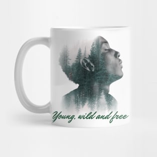 Young, wild and free Mug